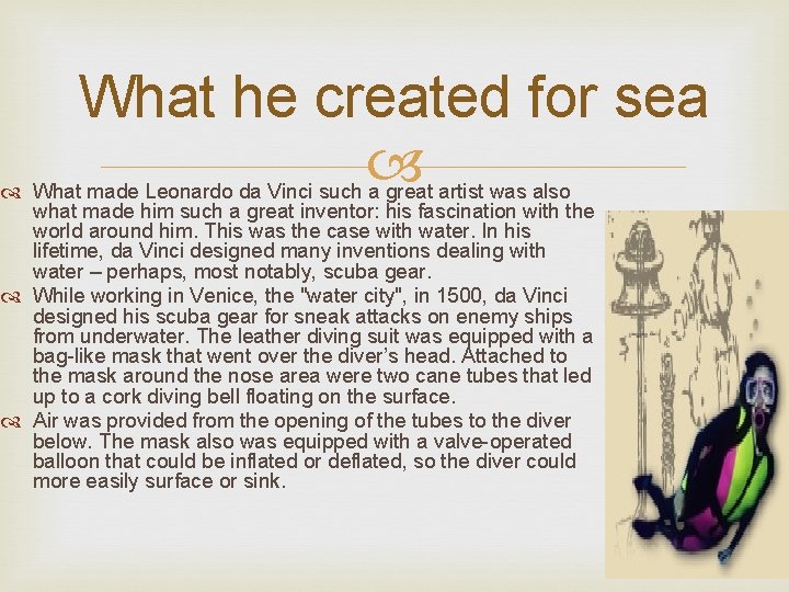 What he created for sea What made Leonardo da Vinci such a great artist What he created for sea What made Leonardo da Vinci such a great artist