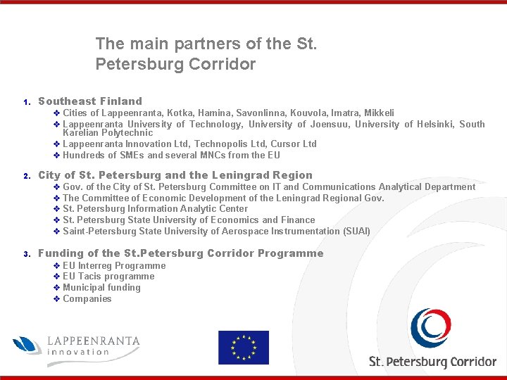 The main partners of the St. Petersburg Corridor 1. Southeast Finland v Cities of