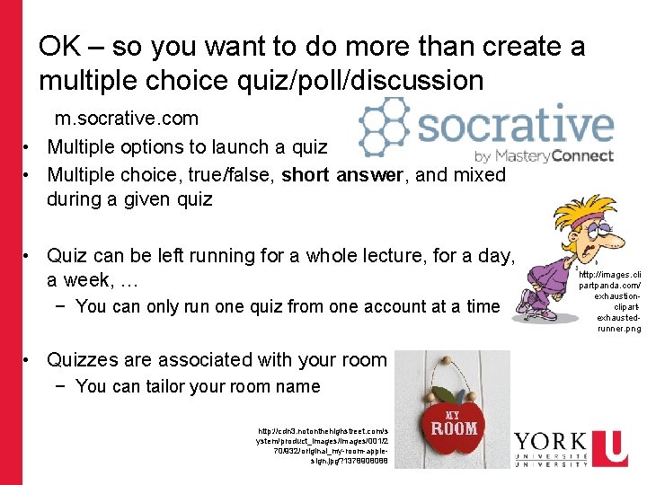 OK – so you want to do more than create a multiple choice quiz/poll/discussion