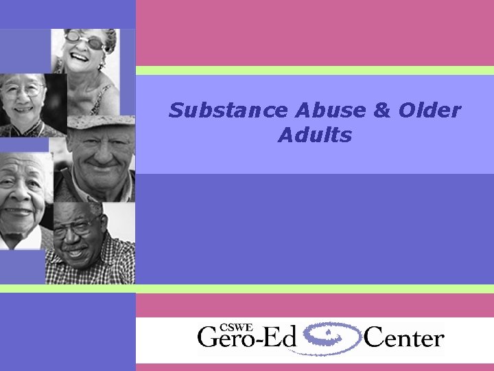 Substance Abuse & Older Adults 