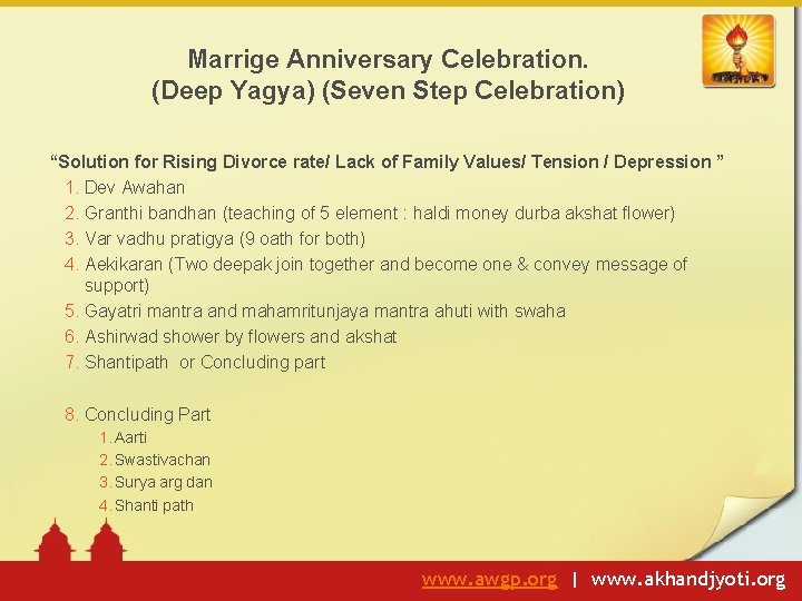 Marrige Anniversary Celebration. (Deep Yagya) (Seven Step Celebration) “Solution for Rising Divorce rate/ Lack