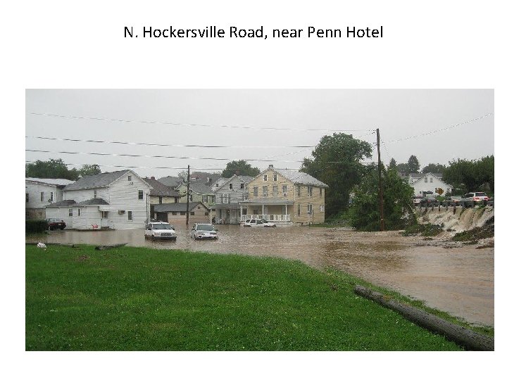 N. Hockersville Road, near Penn Hotel 