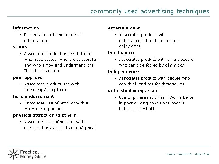 commonly used advertising techniques information • Presentation of simple, direct information status • Associates commonly used advertising techniques information • Presentation of simple, direct information status • Associates