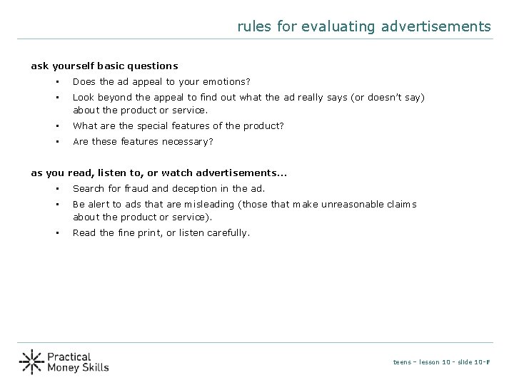 rules for evaluating advertisements ask yourself basic questions • Does the ad appeal to rules for evaluating advertisements ask yourself basic questions • Does the ad appeal to