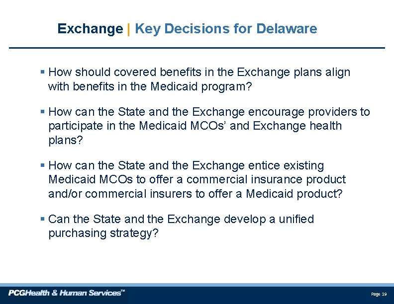 Exchange | Key Decisions for Delaware § How should covered benefits in the Exchange
