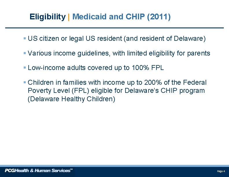 Eligibility | Medicaid and CHIP (2011) § US citizen or legal US resident (and