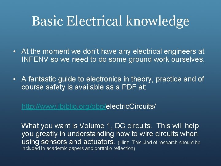 Basic Electrical knowledge • At the moment we don’t have any electrical engineers at