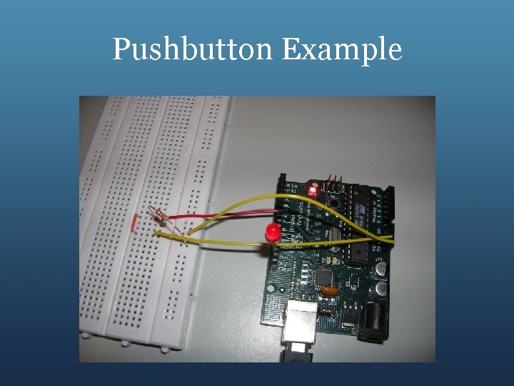 Pushbutton Example 