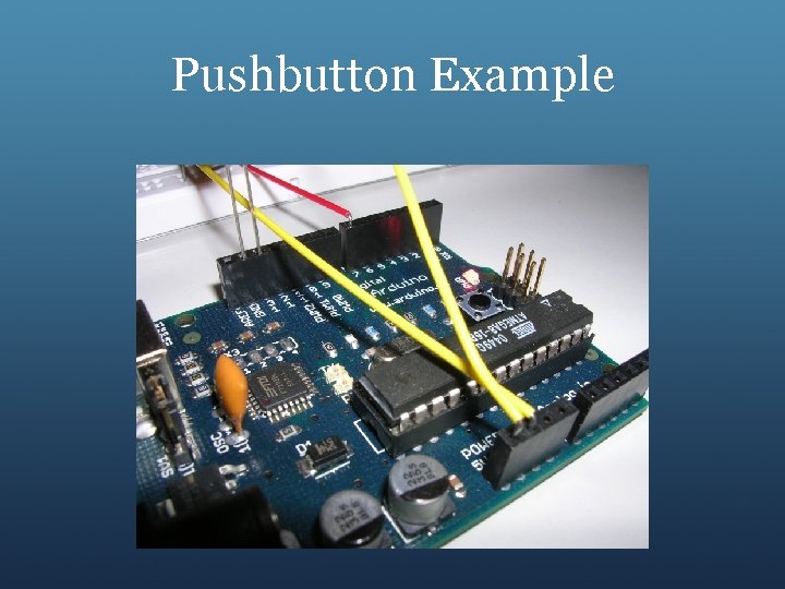 Pushbutton Example 