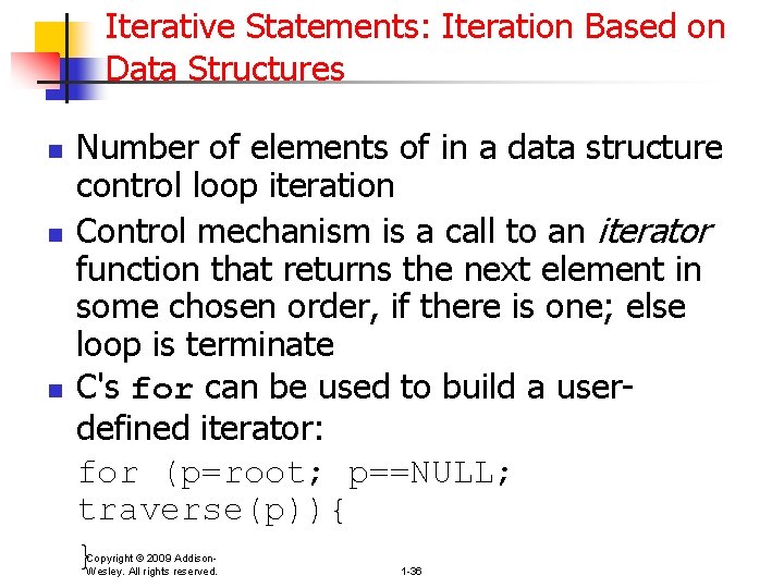 Iterative Statements: Iteration Based on Data Structures n n n Number of elements of