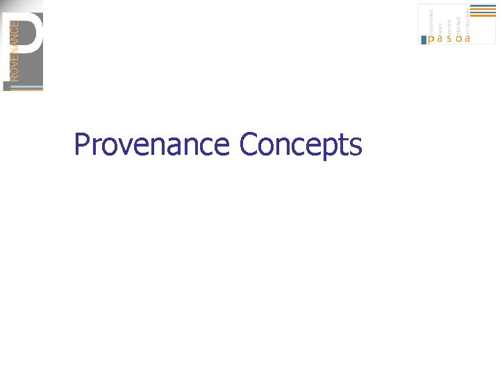 Provenance Concepts 