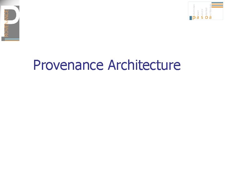 Provenance Architecture 