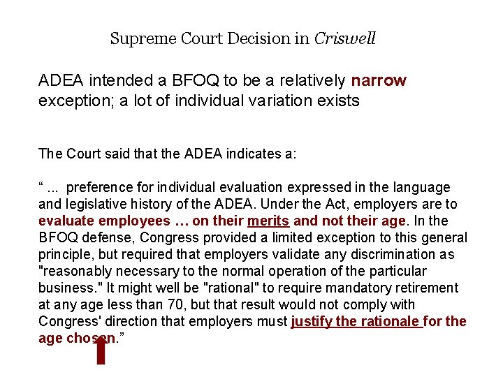 Supreme Court Decision in Criswell ADEA intended a BFOQ to be a relatively narrow