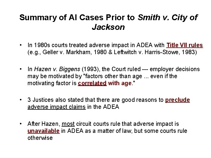 Summary of AI Cases Prior to Smith v. City of Jackson • In 1980