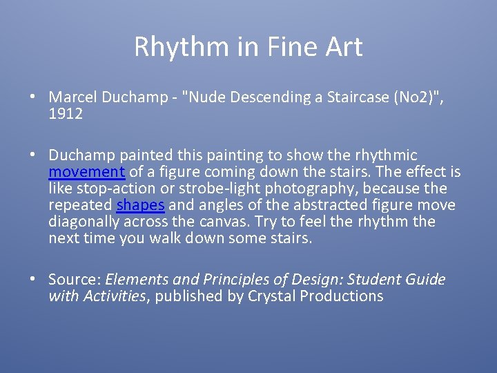 Rhythm in Fine Art • Marcel Duchamp - "Nude Descending a Staircase (No 2)",