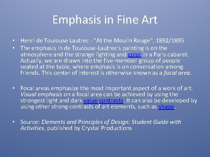 Emphasis in Fine Art • Henri de Toulouse Lautrec - "At the Moulin Rouge",