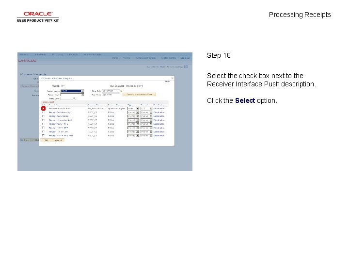 Processing Receipts Step 18 Select the check box next to the Receiver Interface Push