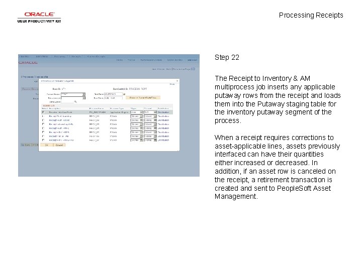 Processing Receipts Step 22 The Receipt to Inventory & AM multiprocess job inserts any