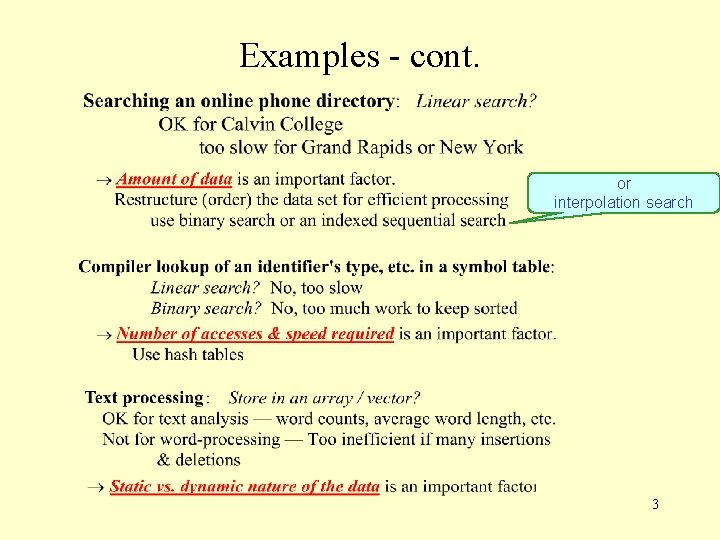 Examples - cont. or interpolation search 3 