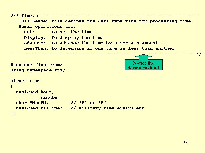 /** Time. h -----------------------------This header file defines the data type Time for processing time.