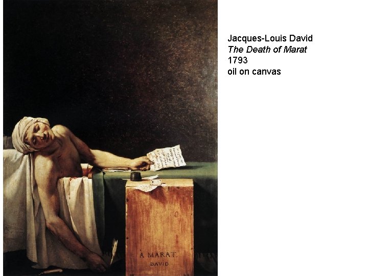 Jacques-Louis David The Death of Marat 1793 oil on canvas 