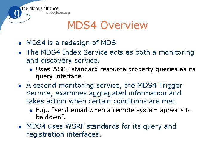 MDS 4 Overview l l MDS 4 is a redesign of MDS The MDS