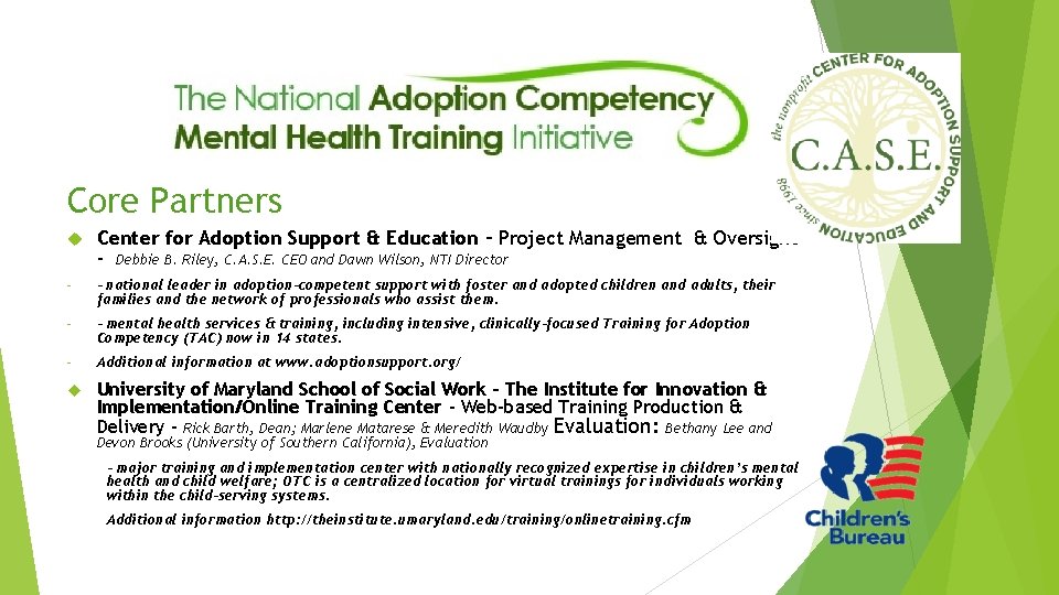 Core Partners Center for Adoption Support & Education – Project Management & Oversight -