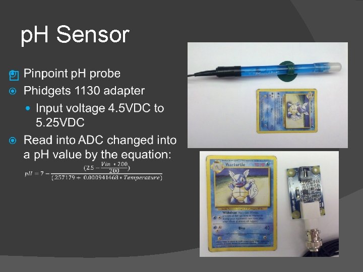 p. H Sensor � 