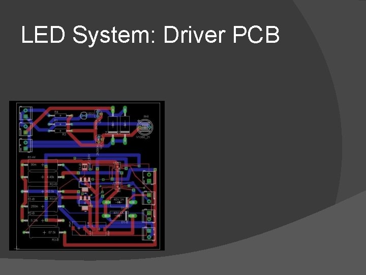 LED System: Driver PCB 