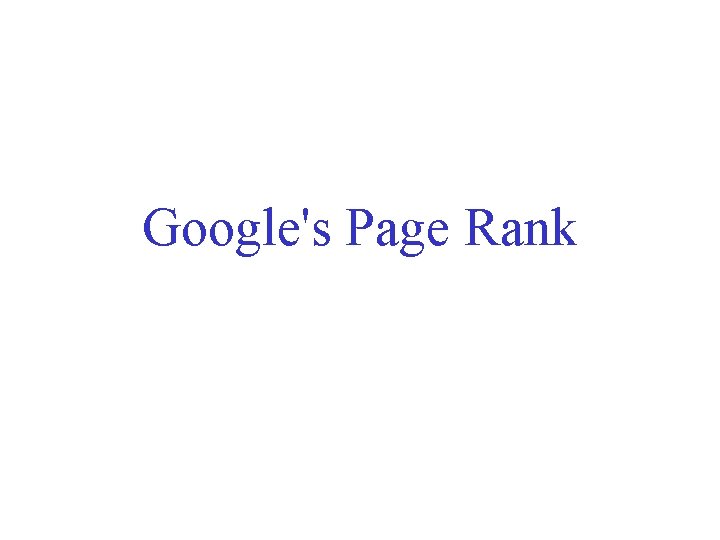 Google's Page Rank 