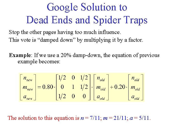 Google Solution to Dead Ends and Spider Traps Stop the other pages having too