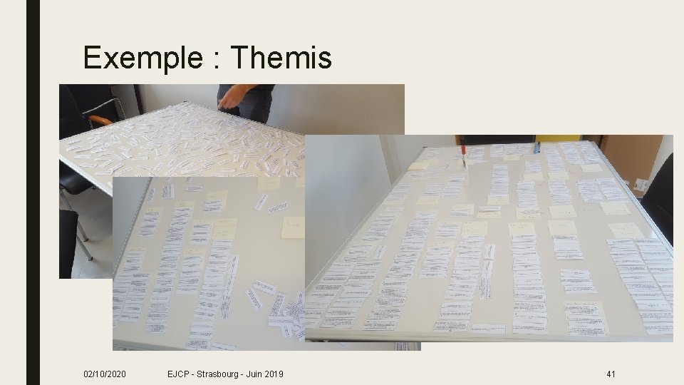Exemple : Themis 02/10/2020 EJCP - Strasbourg - Juin 2019 41 