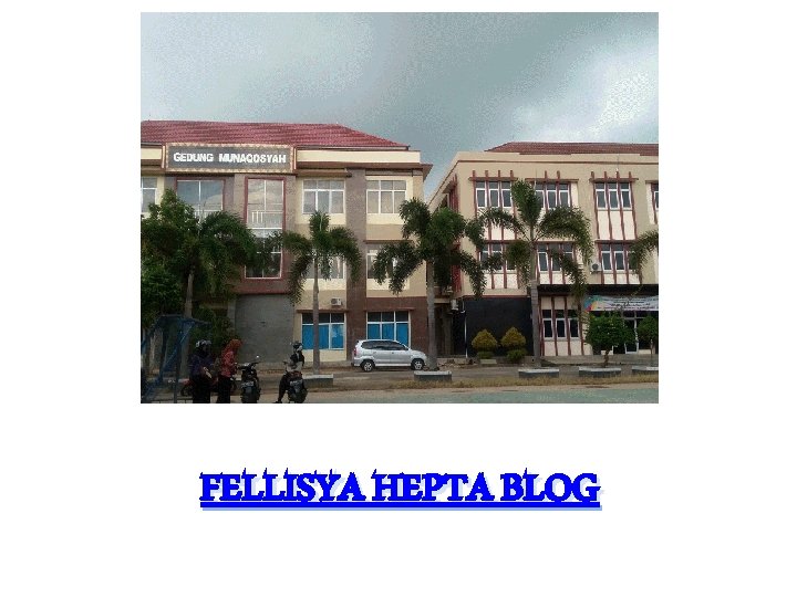FELLISYA HEPTA BLOG 