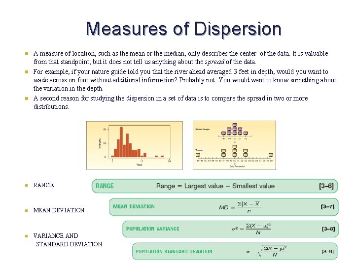 Measures of Dispersion n A measure of location, such as the mean or the
