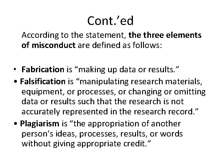 Cont. ’ed According to the statement, the three elements of misconduct are defined as Cont. ’ed According to the statement, the three elements of misconduct are defined as