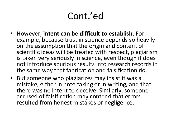 Cont. ’ed • However, intent can be difficult to establish. For example, because trust Cont. ’ed • However, intent can be difficult to establish. For example, because trust
