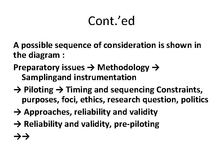 Cont. ’ed A possible sequence of consideration is shown in the diagram : Preparatory Cont. ’ed A possible sequence of consideration is shown in the diagram : Preparatory