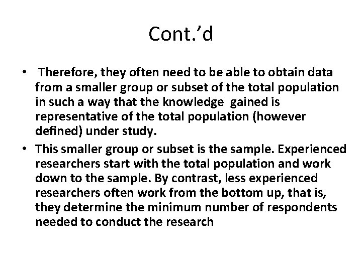 Cont. ’d • Therefore, they often need to be able to obtain data from Cont. ’d • Therefore, they often need to be able to obtain data from