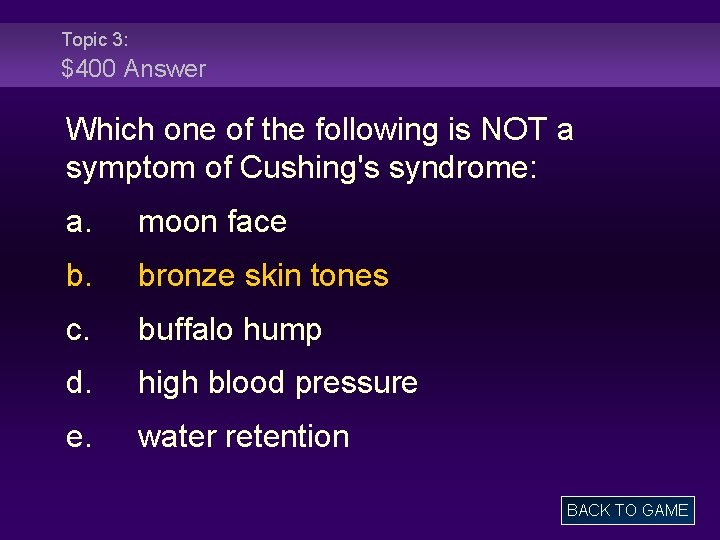 Topic 3: $400 Answer Which one of the following is NOT a symptom of