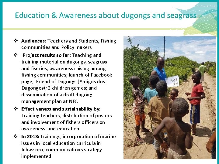 Education & Awareness about dugongs and seagrass v Audiences: Teachers and Students, Fishing communities