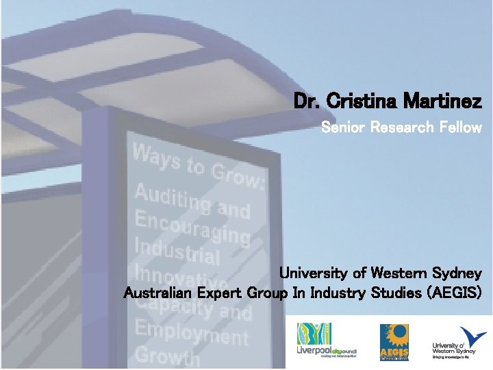 Dr. Cristina Martinez Senior Research Fellow University of Western Sydney Australian Expert Group In