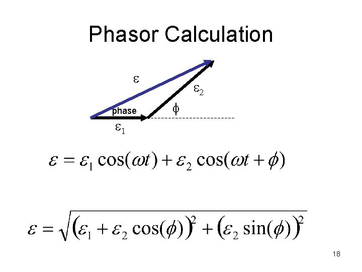 Phasor Calculation e phase e 2 f e 1 18 