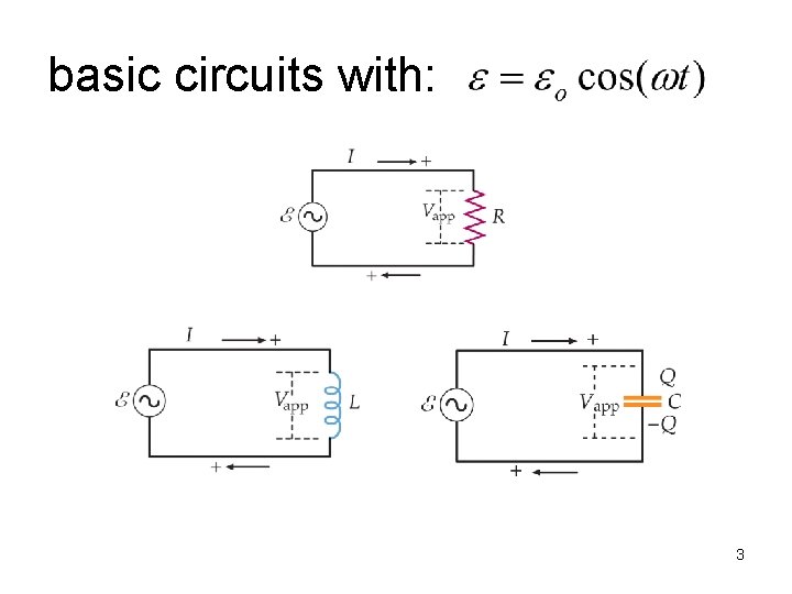 basic circuits with: 3 