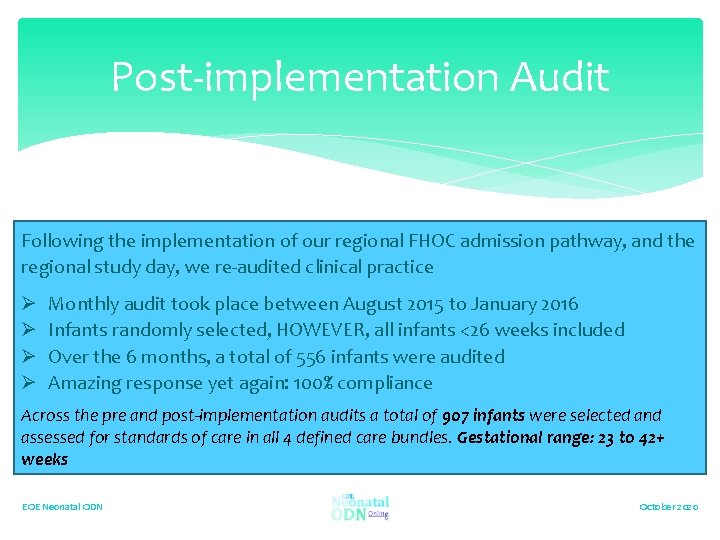 Post-implementation Audit Following the implementation of our regional FHOC admission pathway, and the regional