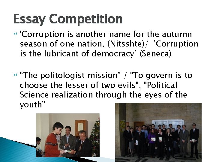 Essay Competition 'Corruption is another name for the autumn season of one nation, (Nitsshte)/