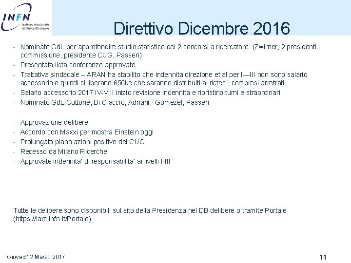 Direttivo Dicembre 2016 - Nominato Gd. L per approfondire studio statistico dei 2 concorsi