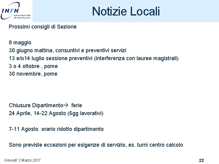 Notizie Locali Prossimi consigli di Sezione 8 maggio 30 giugno mattina, consuntivi e preventivi