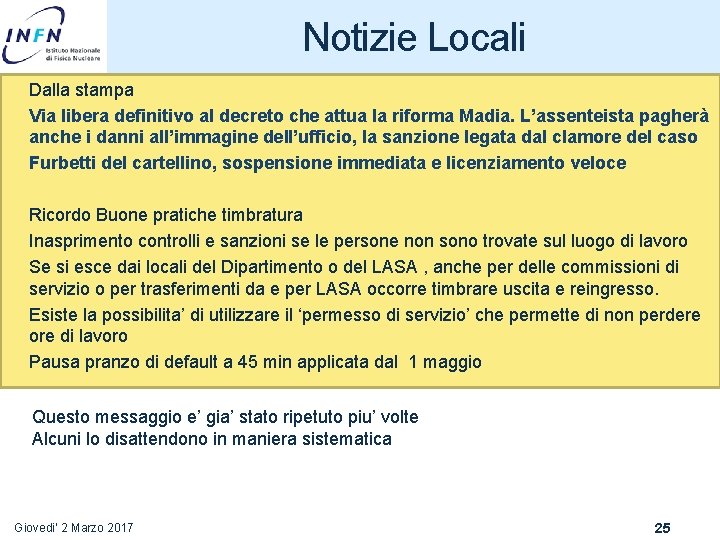 Notizie Locali Dalla stampa Via libera definitivo al decreto che attua la riforma Madia.