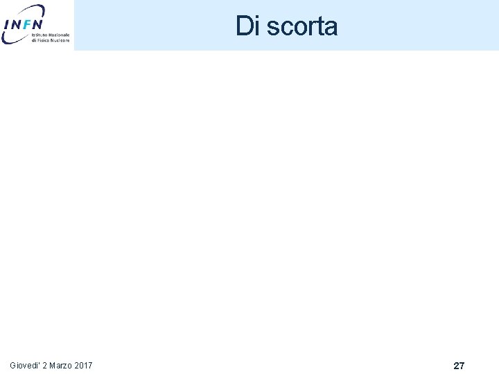 Di scorta Giovedi' 2 Marzo 2017 27 