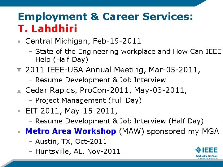 Employment & Career Services: T. Lahdhiri Central Michigan, Feb-19 -2011 – State of the Employment & Career Services: T. Lahdhiri Central Michigan, Feb-19 -2011 – State of the